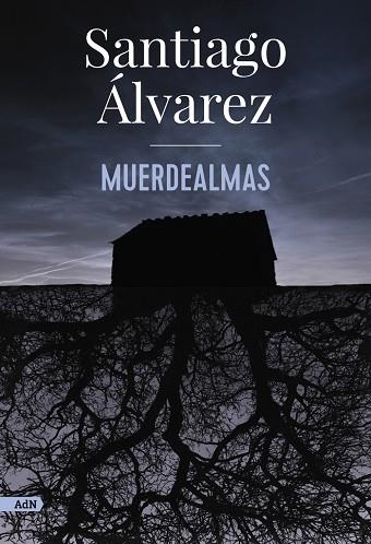 Muerdealmas (AdN) | 9788413626901 | Álvarez, Santiago | Librería Castillón - Comprar libros online Aragón, Barbastro