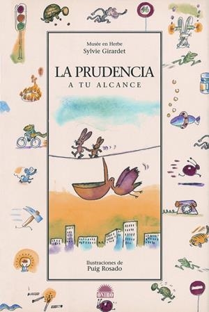 PRUDENCIA A TU ALCANCE, LA | 9788497542128 | GIRARDET, SYLVIE | Librería Castillón - Comprar libros online Aragón, Barbastro