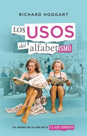Los usos del alfabetismo | 9788412457940 | Hoggart, Richard | Librería Castillón - Comprar libros online Aragón, Barbastro