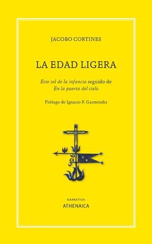 La edad ligera | 9788418239540 | Cortines Torres, Jacobo | Librería Castillón - Comprar libros online Aragón, Barbastro