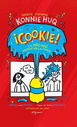 Cookie… ¡y el niño más insoportable del mundo! | 9788419135018 | Huq, Konnie | Librería Castillón - Comprar libros online Aragón, Barbastro