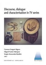 DISCURSE, DIALOGUE AND CHARACTERISATION IN TV SERIES | 9788413692944 | GREGORI-SIGNES, CARMEN | Librería Castillón - Comprar libros online Aragón, Barbastro