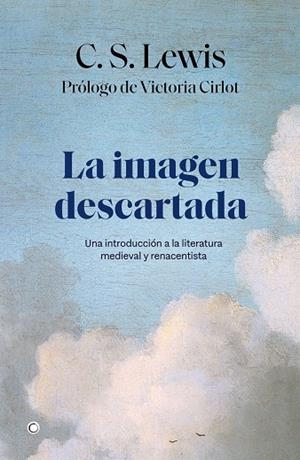 La imagen descartada | 9788412244373 | Lewis, C. S. | Librería Castillón - Comprar libros online Aragón, Barbastro