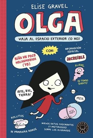 Olga viaja al espacio exterior (o no) | 9788418733963 | Gravel, Elise | Librería Castillón - Comprar libros online Aragón, Barbastro