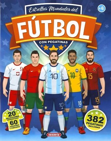Estrellas mundiales del fútbol con pegatinas | 9788467784749 | Susaeta, Equipo | Librería Castillón - Comprar libros online Aragón, Barbastro