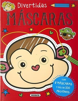 Máscaras divertidas | 9788467784404 | Ediciones, Susaeta | Librería Castillón - Comprar libros online Aragón, Barbastro