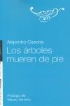Los árboles mueren de pie | 9788441421899 | Casona, Alejandro | Librería Castillón - Comprar libros online Aragón, Barbastro