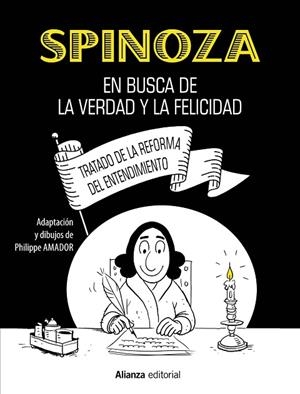 Spinoza : En busca de la verdad y la felicidad [Cómic] | 9788413627366 | Amador, Philippe | Librería Castillón - Comprar libros online Aragón, Barbastro