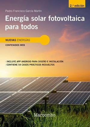 Energía solar fotovoltaica para todos 2ed | 9788426734396 | Garcia Martin, Pedro Francisco | Librería Castillón - Comprar libros online Aragón, Barbastro