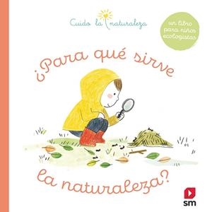 CLN. ¿PARA QUÉ SIRVE LA NATURALEZA? | 9788413923680 | Legrand, Maud | Librería Castillón - Comprar libros online Aragón, Barbastro