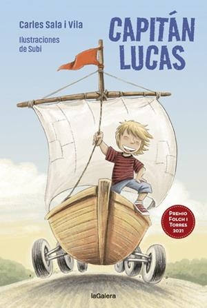 Capitán Lucas | 9788424671853 | Sala i Vila, Carles | Librería Castillón - Comprar libros online Aragón, Barbastro