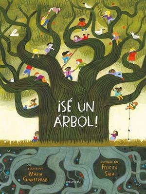 Sé un árbol | 9788414035207 | Gianferrari, Maria | Librería Castillón - Comprar libros online Aragón, Barbastro