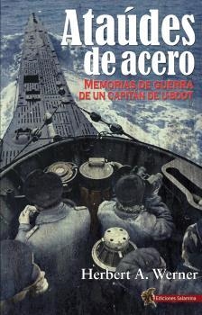 Ataúdes de Acero | 9788412192346 | Werner, Herbert A. | Librería Castillón - Comprar libros online Aragón, Barbastro