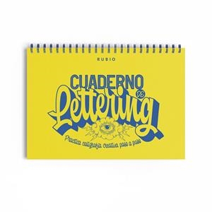 Cuaderno de lettering : Practica caligrafía creativa paso a paso | 9788417427719 | RUBIO,EDITORIAL | Librería Castillón - Comprar libros online Aragón, Barbastro