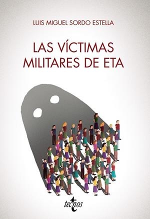 Las víctimas militares de ETA | 9788430984817 | Sordo Estella, Luis Miguel | Librería Castillón - Comprar libros online Aragón, Barbastro