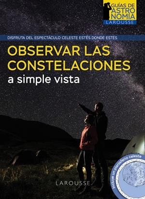 Observar las constelaciones a simple vista | 9788418882951 | Burillier, Hervé | Librería Castillón - Comprar libros online Aragón, Barbastro