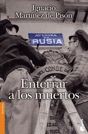 ENTERRAR A LOS MUERTOS - BOOKET | 9788432217210 | Ignacio Martínez de Pisón | Librería Castillón - Comprar libros online Aragón, Barbastro