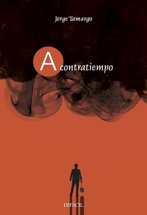 A contratiempo | 9788492476947 | Tamargo, Jorge | Librería Castillón - Comprar libros online Aragón, Barbastro