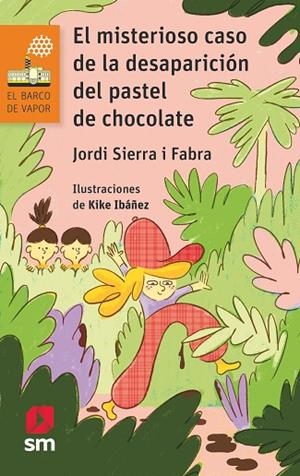 El misterioso caso de la desaparición del pastel de chocolate | 9788413923987 | Sierra i Fabra, Jordi | Librería Castillón - Comprar libros online Aragón, Barbastro