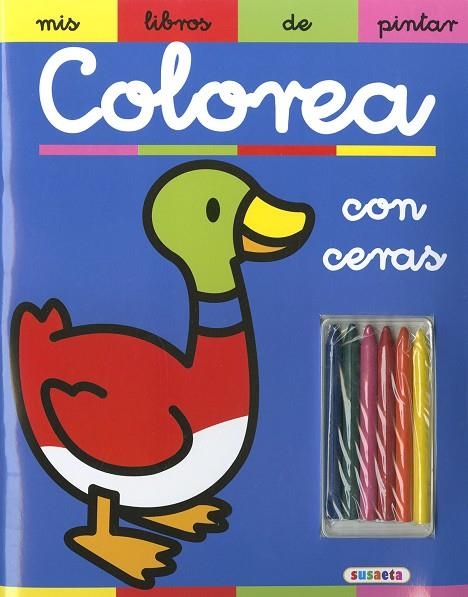 Colorea con ceras | 9788467786224 | Susaeta, Equipo | Librería Castillón - Comprar libros online Aragón, Barbastro
