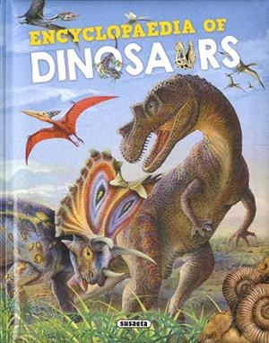 Encyclopaedia of dinosaurs | 9788467784763 | Arredondo, Francisco ; Delicado, José | Librería Castillón - Comprar libros online Aragón, Barbastro