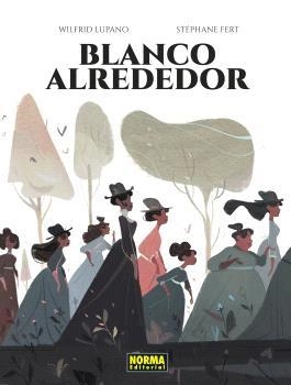 BLANCO ALREDEDOR | 9788467951172 | WILFRID LUPANO | Librería Castillón - Comprar libros online Aragón, Barbastro