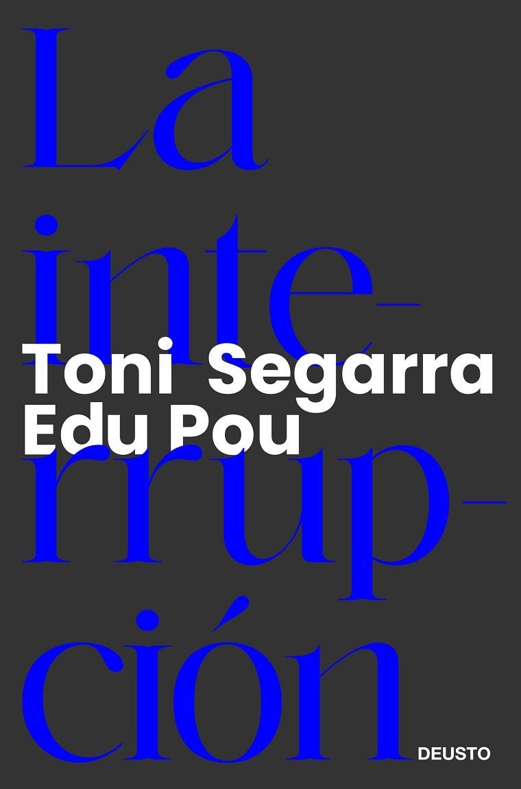 La interrupción | 9788423433797 | Segarra, Toni / Pou, Edu | Librería Castillón - Comprar libros online Aragón, Barbastro
