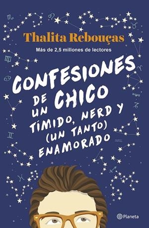 Confesiones de un chico tímido, nerd y (un tanto) enamorado (Serie Confesiones 2 | 9788408259596 | Rebouças, Thalita | Librería Castillón - Comprar libros online Aragón, Barbastro