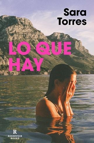 Lo que hay | 9788417910969 | Sara Torres | Librería Castillón - Comprar libros online Aragón, Barbastro