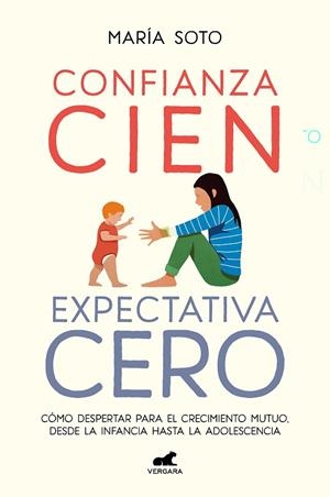 Confianza cien, expectativa cero | 9788418620560 | María Soto | Librería Castillón - Comprar libros online Aragón, Barbastro
