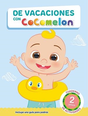 De vacaciones con Cocomelon (2 años) | 9788448861117 | Varios autores | Librería Castillón - Comprar libros online Aragón, Barbastro