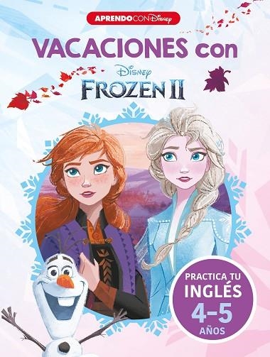 Vacaciones con Frozen II. Practica tu inglés (5 años) | 9788418039546 | Disney | Librería Castillón - Comprar libros online Aragón, Barbastro