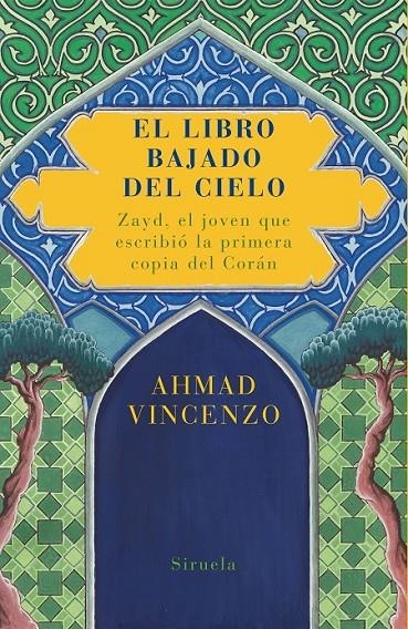 LIBRO BAJADO DEL CIELO, EL | 9788478449712 | VINCENZO, AHMAD | Librería Castillón - Comprar libros online Aragón, Barbastro