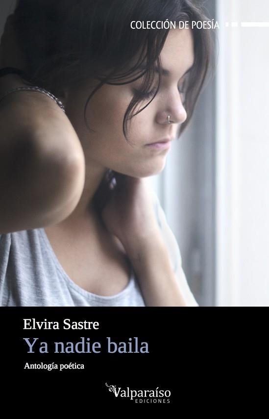 Ya nadie baila | 9788416560004 | Sastre Sanz, Elvira | Librería Castillón - Comprar libros online Aragón, Barbastro