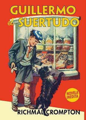 Guillermo el suertudo | 9788418153631 | Crompton, Richmal | Librería Castillón - Comprar libros online Aragón, Barbastro