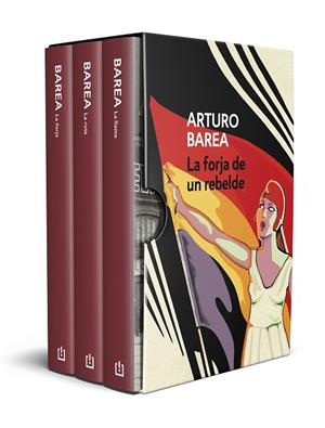La forja de un rebelde (estuche con: La forja | La ruta | La llama) | 9788466362443 | Arturo Barea | Librería Castillón - Comprar libros online Aragón, Barbastro