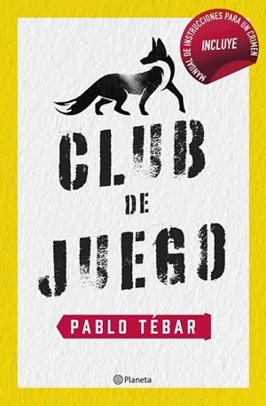 Club de juego | 9788408257349 | Tébar Goyanes, Pablo | Librería Castillón - Comprar libros online Aragón, Barbastro