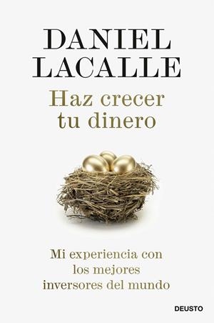 Haz crecer tu dinero | 9788423433629 | Lacalle, Daniel | Librería Castillón - Comprar libros online Aragón, Barbastro