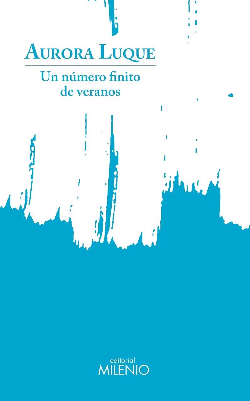 Un número finito de veranos | 9788497439510 | Luque Ortiz, Aurora | Librería Castillón - Comprar libros online Aragón, Barbastro