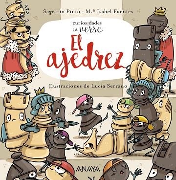 El ajedrez | 9788469891223 | Pinto, Sagrario ; Fuentes, María Isabel | Librería Castillón - Comprar libros online Aragón, Barbastro