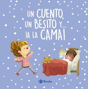 Un cuento, un besito y... ¡a la cama! | 9788469666890 | VVAA | Librería Castillón - Comprar libros online Aragón, Barbastro