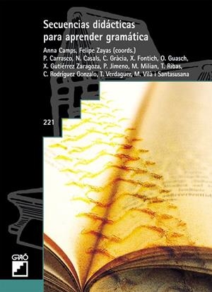 SECUENCIAS DIDACTICAS PARA APRENDER GRAMATICA | 9788478274208 | CAMPS, ANNA Y OTROS | Librería Castillón - Comprar libros online Aragón, Barbastro