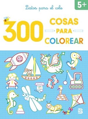 300 COSAS PARA COLOREAR - LISTOS PARA EL COLE | 9789403227832 | BALLON | Librería Castillón - Comprar libros online Aragón, Barbastro