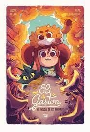 Eli & Gastón. El bosque de los recuerdos | 9788418609169 | Villain, Ludovic | Librería Castillón - Comprar libros online Aragón, Barbastro