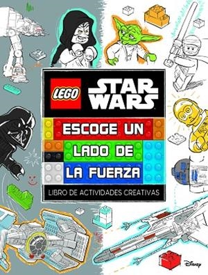 LEGO® STAR WARS. ESCOGE UN LADO DE LA FUERZA | 9791259571274 | LEGO STAR WARS | Librería Castillón - Comprar libros online Aragón, Barbastro