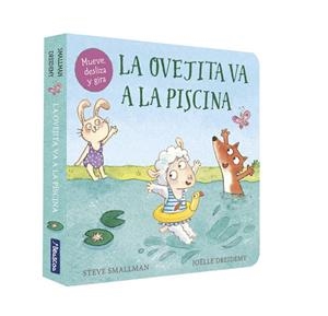 La ovejita va a la piscina (Pequeñas manitas) | 9788448859947 | Joëlle Dreidemy Steve Smallman | Librería Castillón - Comprar libros online Aragón, Barbastro