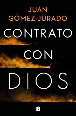 Contrato con Dios | 9788466672405 | Juan GómezJurado | Librería Castillón - Comprar libros online Aragón, Barbastro