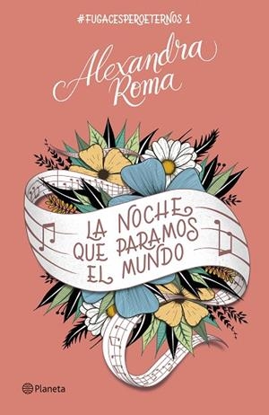 La noche que paramos el mundo | 9788408257394 | Roma, Alexandra | Librería Castillón - Comprar libros online Aragón, Barbastro