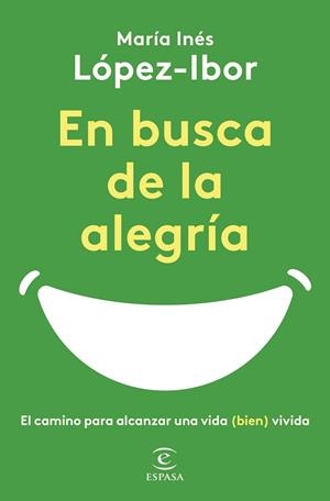 En busca de la alegría | 9788467065497 | López-Ibor, María Inés | Librería Castillón - Comprar libros online Aragón, Barbastro