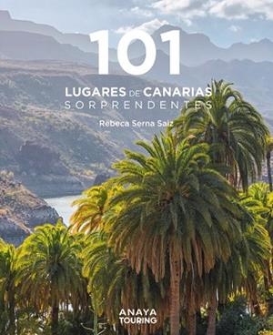 101 Lugares de Canarias sorprendentes | 9788491584926 | Serna Saiz, Rebeca | Librería Castillón - Comprar libros online Aragón, Barbastro